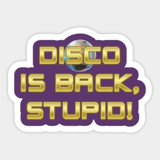 Disco Is Back Sticker